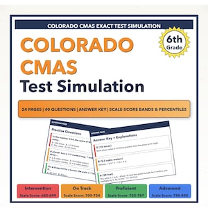 May include: A study guide for the Colorado CMAS test simulation. The cover features the text "COLORADO CMAS Test Simulation" in orange and blue. Includes 24 pages, 40 questions, an answer key, and scale-score bands. A 6th-grade level.