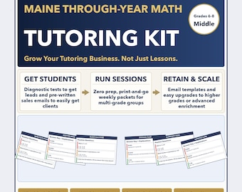 Grades 6-8 Maine Through-Year Tutoring Business System | Prep + Client Kit