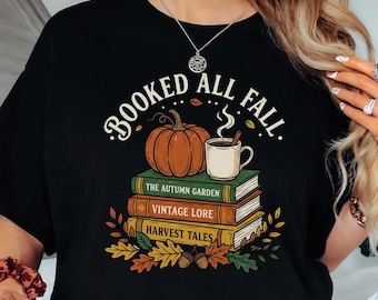 Booked All Fall T-Shirt | Pumpkin Stack, Coffee Mug, Autumn Books