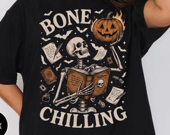 Bone Chilling Skeleton Reading Shirt | Halloween Bookish Comfort Colors Tee