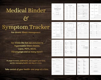 May include: A medical binder and symptom tracker with 35 pages for chronic illness management. Includes a 2026 calendar and pages to track symptoms. The text includes conditions like Hypermobile Ehlers-Danlos, Lupus, POTS, MCAS, and Fibromyalgia.