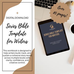 May include: A digital download titled "Series Bible Template for Writers" is displayed on a tablet. The image includes text that says "Over 85 pages!" and "Writers Toolkit Essentials". A laptop and coffee cup are also visible.