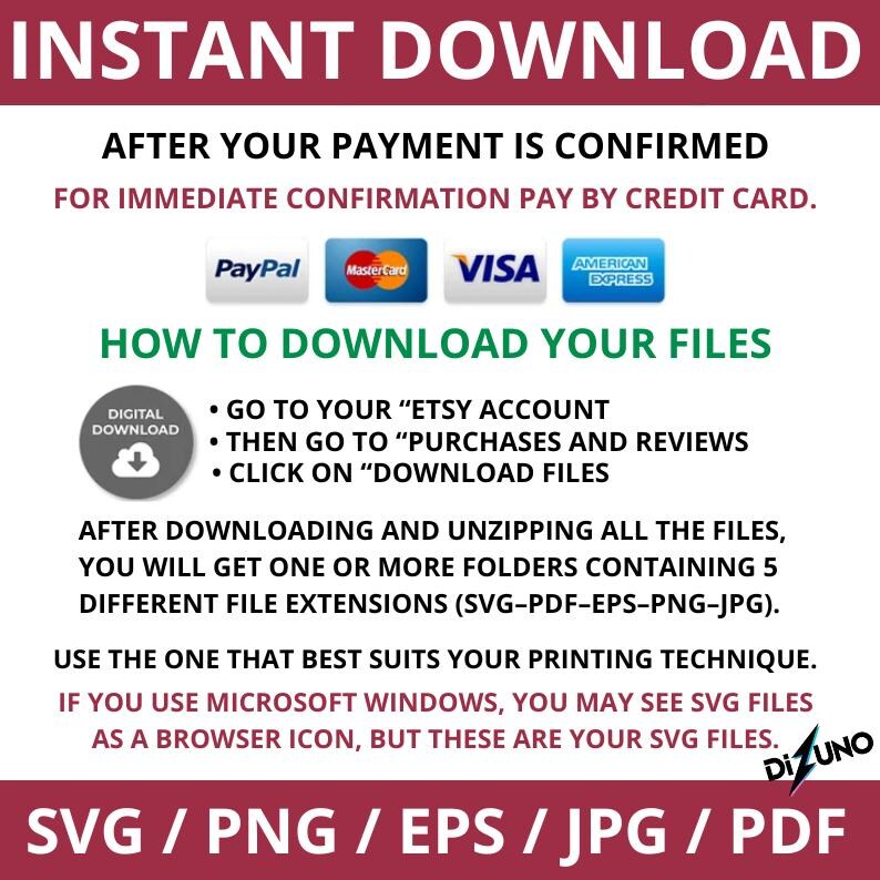 May include: An informational graphic with white text on a maroon background explaining the digital download process. It includes logos for PayPal, Mastercard, Visa, and American Express, and lists file formats: SVG, PNG, EPS, JPG, and PDF.