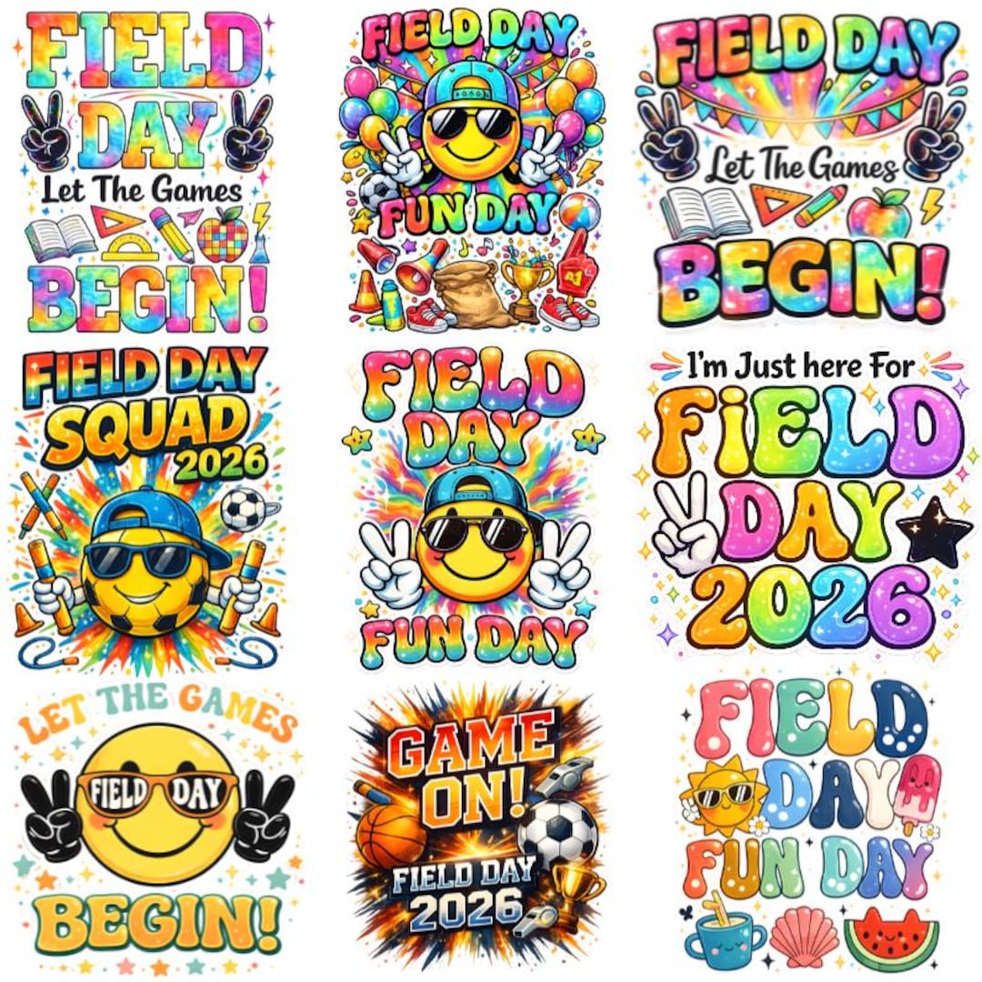 Fun Begins Field Day PNG Bundle, Let the Games Begin 2026, Fun Kids School Shirt ...