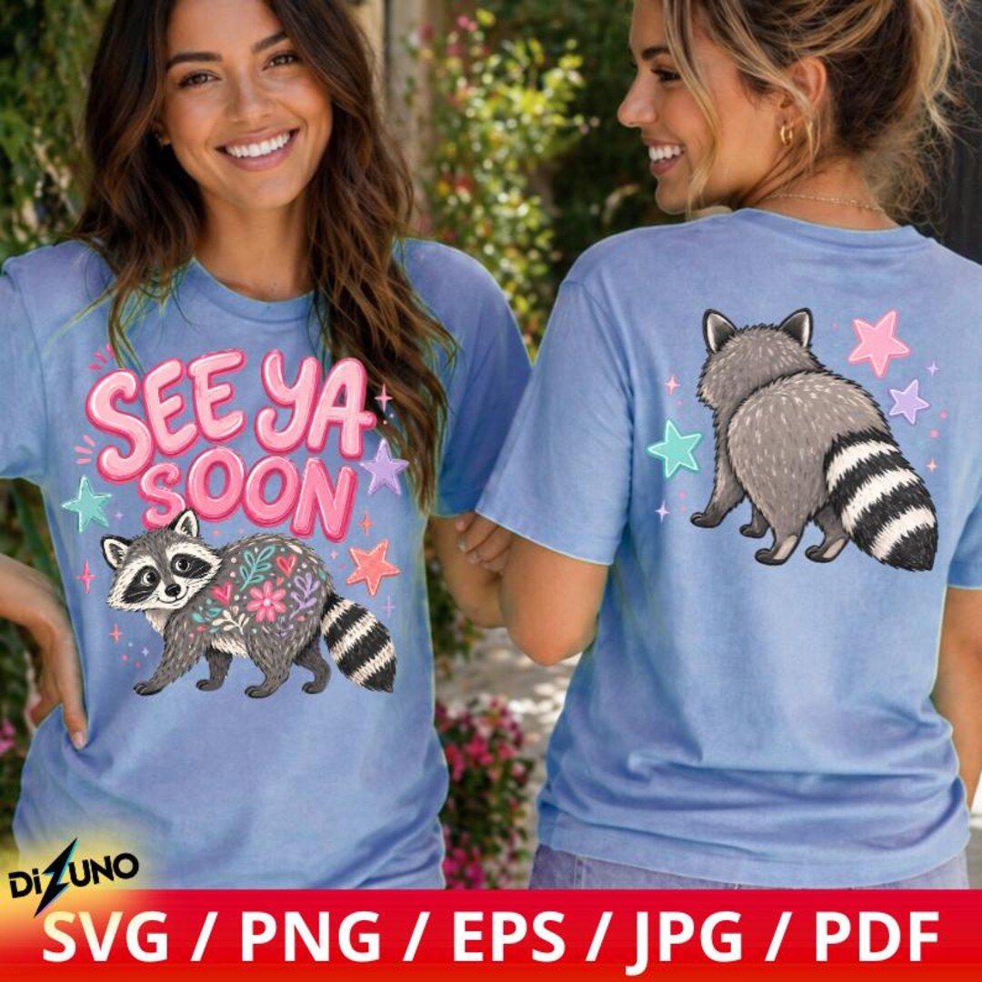See Ya Soon PNG, Raccoon Front Back Shirt Design, Funny Goodbye School ...