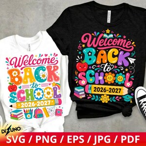 May include: A white t-shirt and a black t-shirt, each featuring a colourful graphic with the text "Welcome BACK to SCHOOL" and "2026-2027". The designs include illustrations of a red apple, a yellow pencil, stacked books, and a backpack.