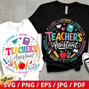 May include: Two t-shirts, one white and one black, with a colorful graphic design. The design features the words "Teacher's Assistant" surrounded by words like "Kind," "Loving," and "Caring," along with school-related icons.