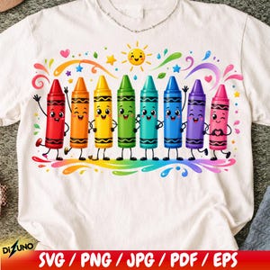 May include: White t-shirt with a vibrant graphic of eight smiling crayons in different colours, standing on a rainbow. A smiling sun and stars are above the crayons. The text "SVG / PNG / JPG / PDF / EPS" is at the bottom.