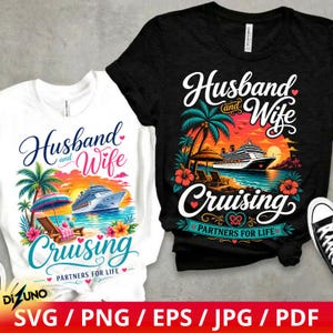 Puede incluir: Dos camisetas, una blanca y otra negra, con un diseño de crucero. La camiseta blanca presenta las palabras "Husband and Wife Cruising" con una escena de playa. La camiseta negra tiene el mismo diseño. También se incluye el texto "Partners for Life".