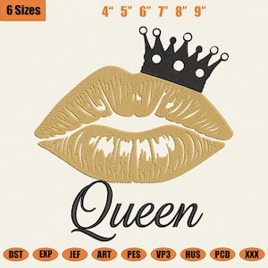 May include: An embroidered design featuring golden lips wearing a black crown, with the word "Queen" in a stylish font below. The design is available in six sizes, ranging from 4 to 9 inches.