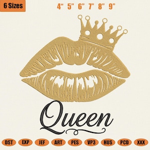 Può includere: Labbra ricamate in oro con una corona, con la parola "Queen" in corsivo nero sotto. Il design è disponibile in 6 misure, da 10,16 a 22,86 cm. Include vari formati di file di ricamo.