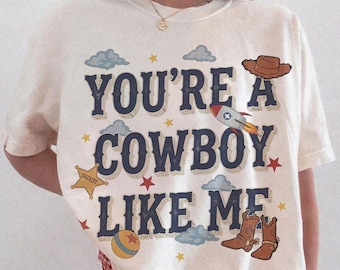 Retro Tay Story Shirt, You're A Cowboy Like Me Shirt, Toy Story 5 Shirt, WDW Disneyland Family Vacation Trip Tee, Disney Pixar Fest Shirt