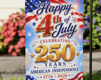 Glad 4 juli trädgårdsflagga, firar 250 år av amerikansk självständighet, patriotisk trädgårdsdekor, 1776 2026, amerikansk 250-årsjubileumsflagga