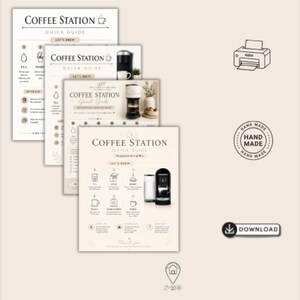 May include: A stack of four beige and white Coffee Station Quick Guide printables. The top sheet has the text "Coffee Station Quick Guide Let's Brew". The other sheets have coffee makers and coffee cups. There are also icons of a printer, a "Hand Made" stamp, and a download icon.