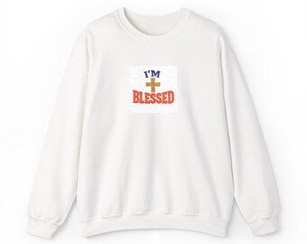 I'm Blessed sweatshirt | cross embroidery, faith prayer design
