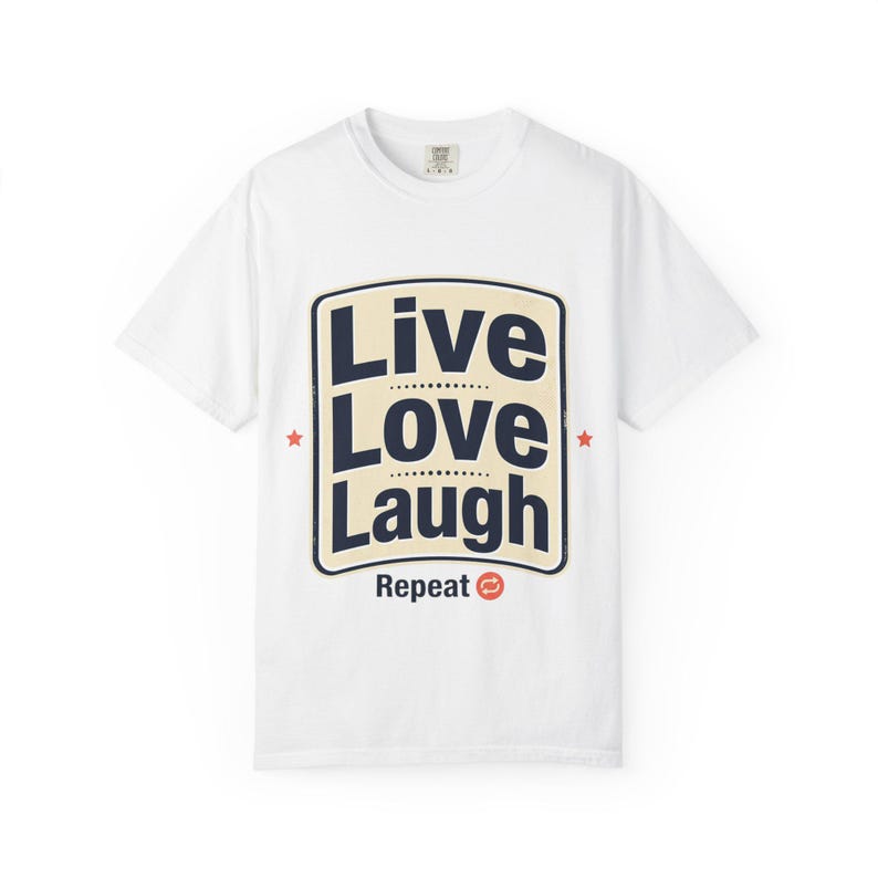 Living a Good Life T-shirt | Positive Quote Tee image 1