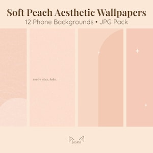 Puede incluir: Fondos de pantalla estéticos para teléfono en tonos melocotón suaves. La imagen presenta 12 fondos con varios diseños, incluyendo un patrón texturizado, un arco y estrellas. El texto incluye "you're okay, baby."