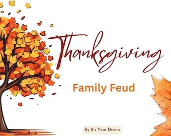 Puede incluir: Gráfico de Thanksgiving Family Feud con un árbol estilizado y hojas cayendo en tonos naranja y amarillo. La palabra "Thanksgiving" está escrita en cursiva, y "Family Feud" en sans-serif.