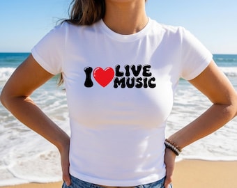 I Heart Live Music Baby Tee, Y2K Bubble Aesthetic Fitted Cotton Womens Graphic Tee