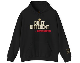 Built Different Revamped Rebuild Evolve Rise Hoodie | Inspirational Faith Hoodie