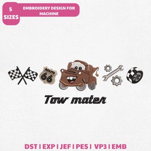 May include: An embroidery design for machine featuring a brown tow truck, two checkered flags, a Route 66 sign, a wrench, two gears, and a tire. The text Tow mater is embroidered in black below the truck. The design includes 5 sizes and file formats.