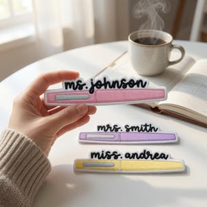 Personalized Teacher Name Embroidered Patch, Custom Highlighter Pen Cursive Script Iron On Badge, Cute Backpack Clothing Label