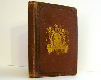 1881 Salesman&#39;s Dummy From Subscription Publisher / Prospectus for &quot;Our Martyred President James A. Garfield&quot; Drummer&#39;s Sample Antique Book