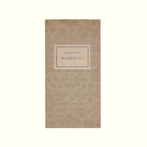 Blume Im All, Gedichte von Friedrich Michael, 1946 1st Edition, Inscribed & signed by Author. Book Issued by Hans Dulk, Hamburg, German Text