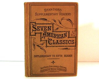 1880 School Book: Seven American Classics, Supplement to 5th Reader. First Edition