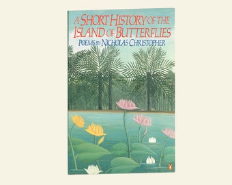 Island of Butterflies, Poems by Nicholas Christopher, 1986 Penguin Paperback Book: