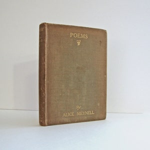 Alice Meynell Poems: 1914 Book with Frontispiece Portrait of Author by John Singer Sargent