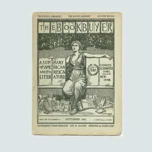 May include: A black and white illustration of a woman sitting on a bench with a stack of books. The text "The Book Buyer" is at the top of the image. The text "A Summary of American and Foreign Literature" is on the left side of the image. The text "Charles Scribner's Sons New York" is on the right side of the image.
