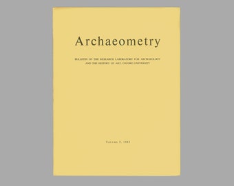 Archaeometry", the Bulletin of the Research Laboratory for Archaeology and the History of Art, Oxford University. Volume 5, 1962