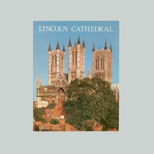 Lincoln Kathedrale von der Rt. Pfr. D. C. Dunlap. Führer zur Architektur der Kathedrale. Pitkin Pride of England Serie. Mit 5 Postkarten OP