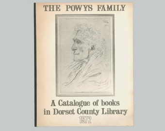 A Catalogue of Books By & About the Powys Family in the Dorset County Library, Compiled by the Staff and Edited by Kenneth Carter, 1972