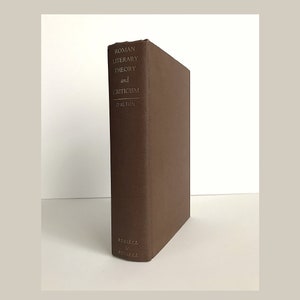 Roman Literary Theory and Criticism - Study in Tendencies by J. F. D&#39;Alton, Issued in 1962 by Russell & Russell. Ancient Latin Literature OP