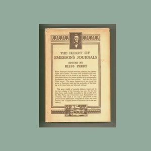 Das Herz von Emerson's Journal, herausgegeben von Bliss Perry, 1937 Hardcover-Buch, Seidenbindung in Dust-Jacket mit kostenloser Verlagskarte