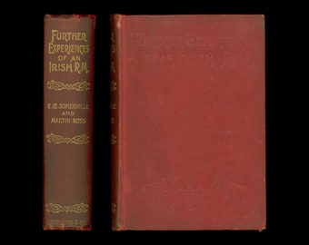 Further Experiences of an Irish R. M. by E. Œ. Somerville and Martin Ross, with Plate and Line Illustrations , Longmans, Green & Co., 1910