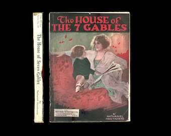 Nathaniel Hawthorne, The House of the Seven Gables Early Pulp Paperback, Issued circa 1920 by Arthur Westbrook # 44 in the All Star Series