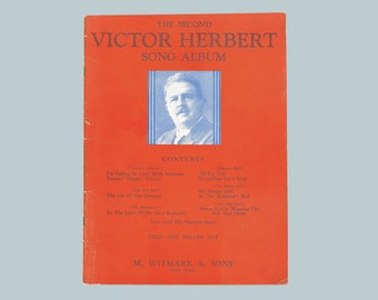 The Second Victor Herbert Song Album. 1938 First Edition Issued by M. Witmark & Sons. OP. Contains Tramp Tramp Tramp, My Dream Girl  et al