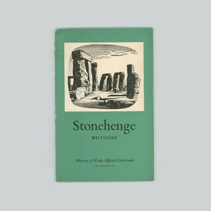 Stonehenge, Prehistoric Neolithic Sacred Ceremonial Circle in Wiltshire, Text and Halftone Photos, with Fold Out Map, Ministry of Works 1955