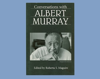 Gesprekken met Albert Murray, zwarte romanschrijver, musicoloog en literair criticus. Paperback, 1e editie 1993