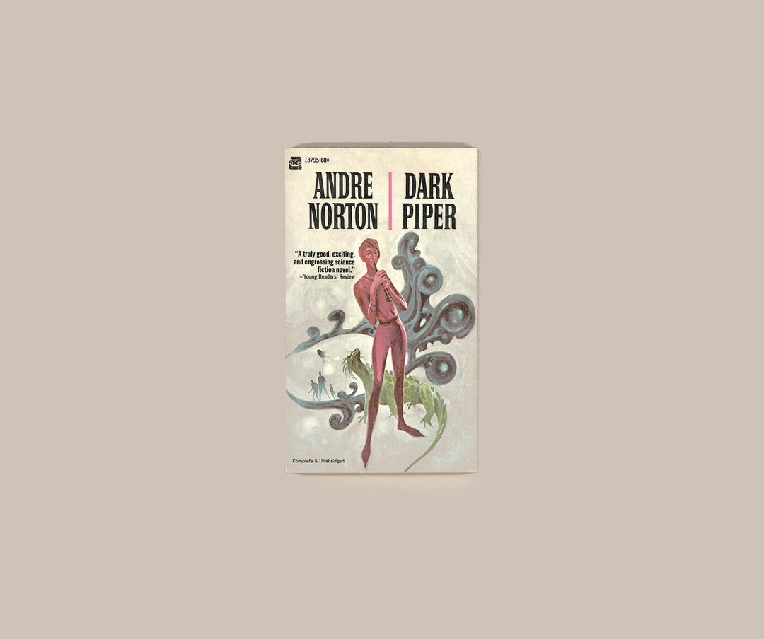 Dark Piper, Sci-fi Novel by Andre Norton: 1968 Book. First Ace ...