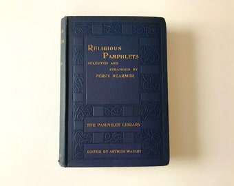 Religious Pamphlets Selected by Percy Dearmer. 1898 First Edition. Includes Wyclif, Knox, Prynne, DeFoe, Swift, Fox, Baxter Newman & Others