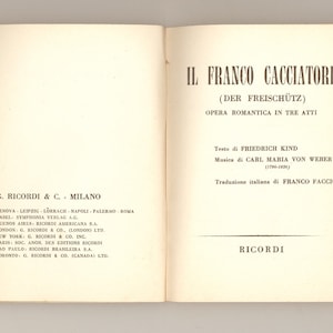 Il Franco Cacciatore Der Freischütz Words to Weber's Opera by Friedrich