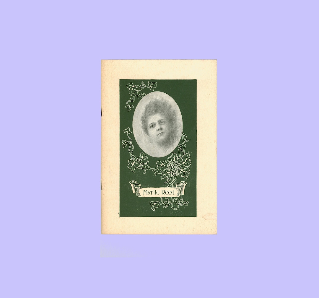 Myrtle Reed as Friends Know Her & Why Her Books Are Popular. Rare 1911 ...