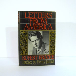 Rupert Brooke, Cartas de América, Prefacio por Henry James. 1988 Centenary Reprint Edition Correspondencia de Nueva York, Canadá y Samoa
