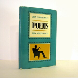 John Cowper Powys Wybór jego wierszy, Colgate University Press, Wstęp Kennetha Hopkinsa Wydanie amerykańskie z 1964 r., Vintage Poetry Book