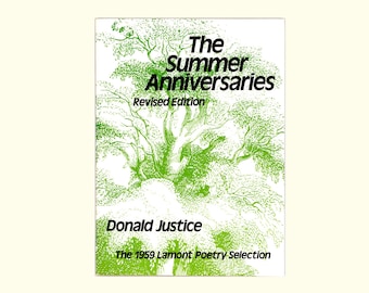 Summer Anniversaries, Poems by Donald Justice. 1981 Paperback Book