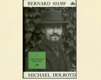 George Bernard Shaw Biography, Volume 1, by Michael Holroyd, 1988 Chatto & Windus Hardcover Book